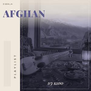 Cover of the playlist Afghan by DJ KIDO