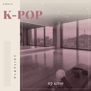 Cover der Playlist K-Pop by DJ KIDO